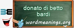 WordMeaning blackboard for donato di betto bardi